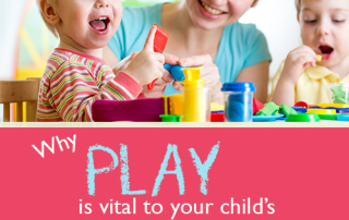 Why play is vital to your child's development