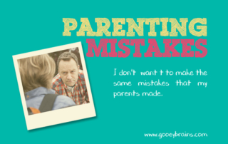 gooey blog post heading on parenting mistakes